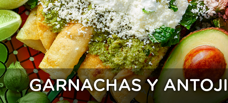 GARNACHAS Y OTROS ANTOJITOS