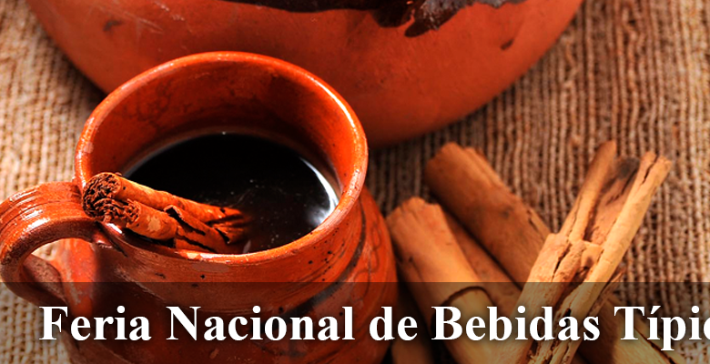 FERIA NACIONAL DE BEBIDAS TÍPICAS