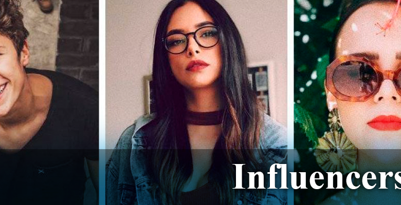 ¿QUIÉNES SON LOS INFLUENCERS?