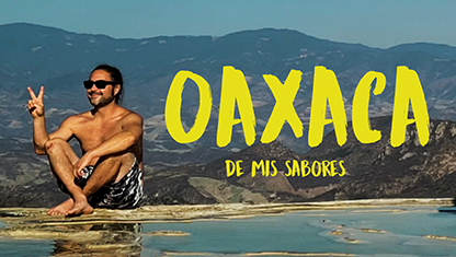 Oaxaca la ciudad mas bonita y mágica